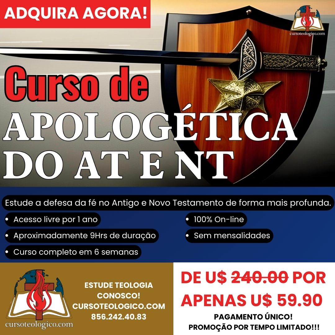 Curso de Apologética do Antigo e Novo Testamento